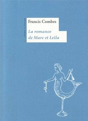 Bild des Verkufers fr La romance de Marc et Lela zum Verkauf von Dmons et Merveilles