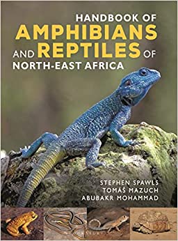 Handbook of Amphibians and Reptiles of Northeast Africa