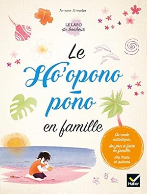 Seller image for Le Ho'oponopono en famille for sale by Dmons et Merveilles