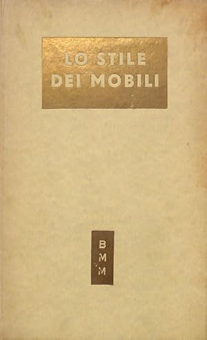 Immagine del venditore per Lo stile dei mobili dall'antichita ad oggi venduto da FolignoLibri