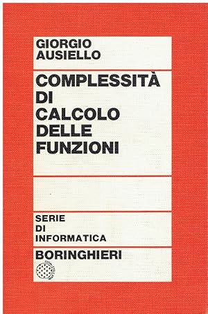 Seller image for Complessit di calcolo delle funzioni for sale by Libreria sottomarina - Studio Bibliografico