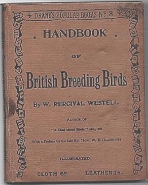 Bild des Verkufers fr Everyone's Handbook of British Breeding Birds. When and Where their Nests are built: what they are composed of: the Number and Colour of their Eggs: the Food they eat; the Nature of their Vocal Powers; and some Local and old fashioned names zum Verkauf von PEMBERLEY NATURAL HISTORY BOOKS BA, ABA