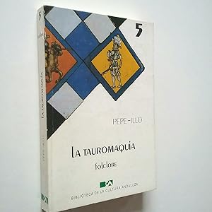 Imagen del vendedor de La Tauromaquia. Folckore a la venta por MAUTALOS LIBRERA