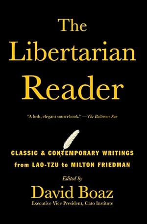 Seller image for The Libertarian Reader for sale by The Story Shoppe