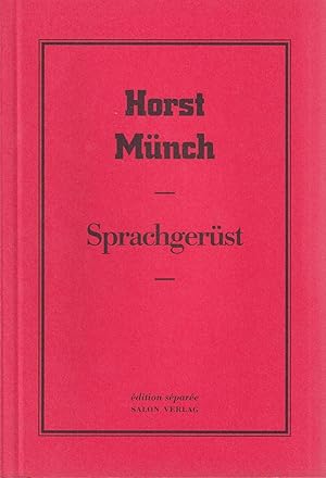 Imagen del vendedor de Horst Muench. Sprachgeruest. Edition Separee # 47 a la venta por Stefan Schuelke Fine Books