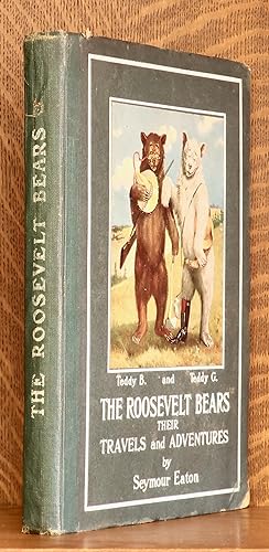 Seller image for THE ROOSEVELT BEARS THEIR TRAVELS AND ADVENTURES for sale by Andre Strong Bookseller