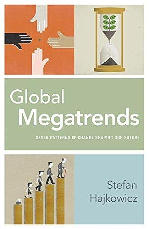Image du vendeur pour Global Megatrends: Seven Patterns of Change Shaping Our Future mis en vente par WeBuyBooks
