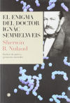 El enigma del doctor Ignác Semmelweis: fiebres de parto y gérmenes mortales