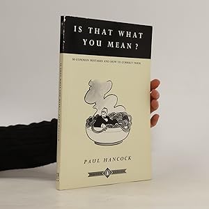 Image du vendeur pour Is that what you mean? mis en vente par Bookbot