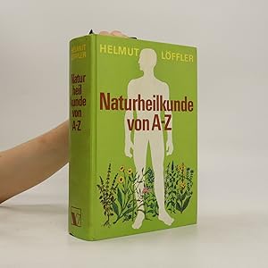 Bild des Verkufers fr Naturheilkunde von A-Z zum Verkauf von Bookbot