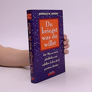 Imagen del vendedor de Du kriegst was du willst a la venta por Bookbot