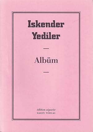 Imagen del vendedor de Iskender Yediler. Albuem. Edition Separee # 20 a la venta por Stefan Schuelke Fine Books