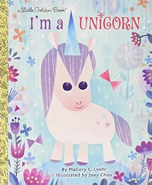 Bild des Verkufers fr I'm a Unicorn (Little Golden Books) zum Verkauf von WeBuyBooks