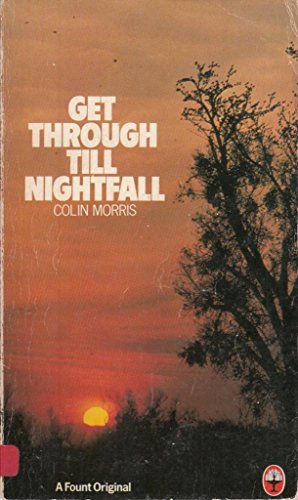 Bild des Verkufers fr Get Through Nightfall zum Verkauf von WeBuyBooks 2