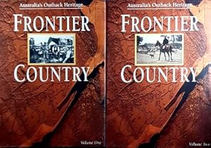 Australia's Outback Heritage: Frontier Country. (Two Volume Set)