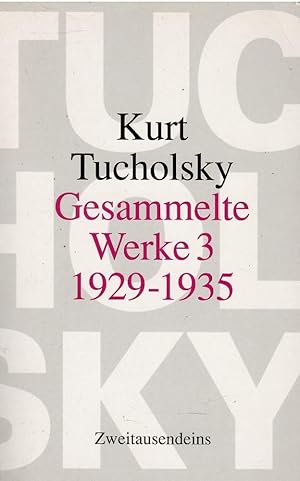 Seller image for Gesammelte Werke 3: 1929 - 1932 for sale by Libreria sottomarina - Studio Bibliografico