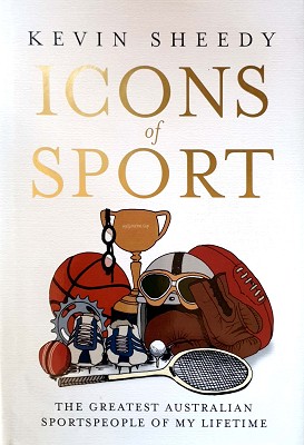 Seller image for Icons Of Sport: The Greatest Australian Sportspeople Of My Lifetime for sale by Marlowes Books and Music