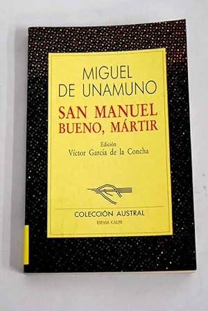 Bild des Verkufers fr San Manuel bueno, Mrtir zum Verkauf von Alcan Libros