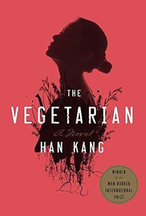 Image du vendeur pour The Vegetarian: Han Kang mis en vente par WeBuyBooks