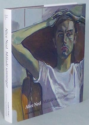 Immagine del venditore per Alice Neel. Mlade sanningar. Jeremy Lewison, Barry Walker, Tamar Garb, Robert Storr, med Frank Auerbach, Marlene Dumas och Chris Ofili. venduto da Patrik Andersson, Antikvariat.