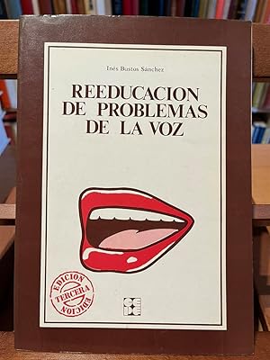 Immagine del venditore per REEDUCACION DE PROBLEMAS DE LA VOZ venduto da Antigua Librera Canuda