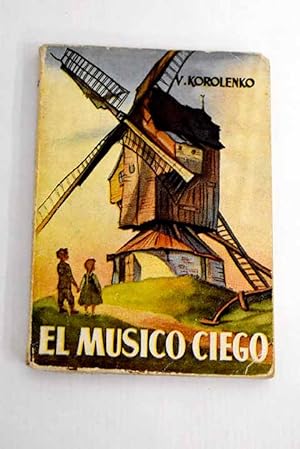 Bild des Verkufers fr El msico ciego zum Verkauf von Alcan Libros