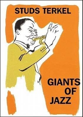Bild des Verkufers fr Giants of Jazz zum Verkauf von moluna