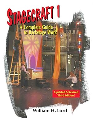 Bild des Verkufers fr Stagecraft 1: A Complete Guide to Backstage Work: A Complete Guide to Backstage Work, 3rd Edition zum Verkauf von WeBuyBooks