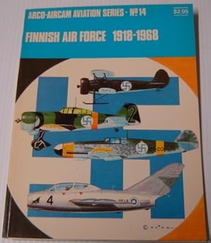 Seller image for Finnish Air Force, 1918-1968 (Arco-Aircam Aviation Series No. 14) for sale by Books of Paradise