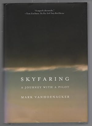 Seller image for Skyfaring: A Journey with a Pilot for sale by Turn-The-Page Books
