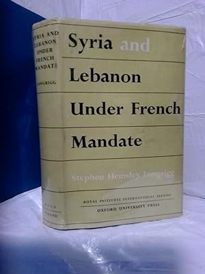 Immagine del venditore per SYRIA AND LEBANON UNDER FRENCH MANDATE venduto da Second Story Books, ABAA