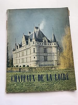 Chateaux de la Loire. (Charme de la France Serie)