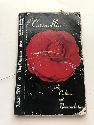 The Camellia: Its Culture and Nomenclature
