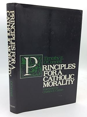 Seller image for PRINCIPLES FOR A CATHOLIC MORALITY for sale by Kubik Fine Books Ltd., ABAA