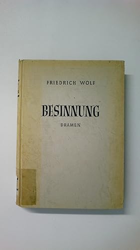 Bild des Verkufers fr EMPRUNG , BESINNUNG. DRAMEN. 2 BNDE. ENTHLT. Der arme Konrad. Beaumarchais. Die Matrosen von Cattaro. Kolonne Hund. Professor Mamlock. Patrioten. Doktor Wanner zum Verkauf von HPI, Inhaber Uwe Hammermller