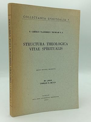 STRUCTURA THEOLOGICA VITAE SPIRITUALIS