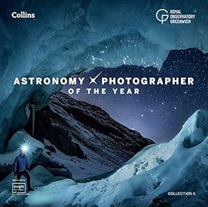 Seller image for Astronomy Photographer of the Year: Collection 6 for sale by WeBuyBooks 2