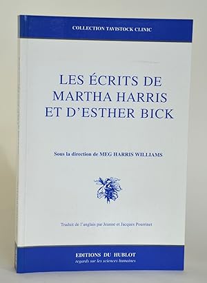 Immagine del venditore per Les crits de Martha Harris et d'Esther Bick (Collection Tavistock Clinic) venduto da Librairie Raimbeau