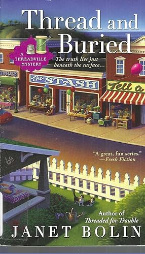 Seller image for Thread and Buried (A Threadville Mystery) for sale by Vada's Book Store