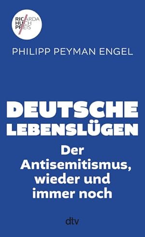 Bild des Verkufers fr Deutsche Lebenslgen : Der Antisemitismus, wieder und immer noch zum Verkauf von AHA-BUCH GmbH