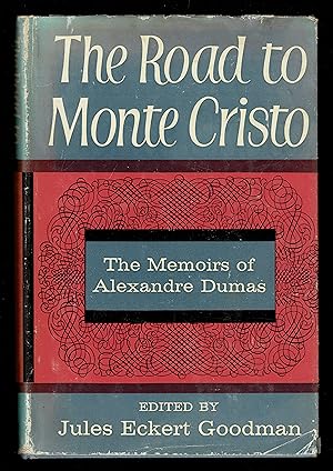 Bild des Verkufers fr The Road To Monte Cristo: A Condensation From The Memoirs Of Alexandre Dumas zum Verkauf von Granada Bookstore,            IOBA