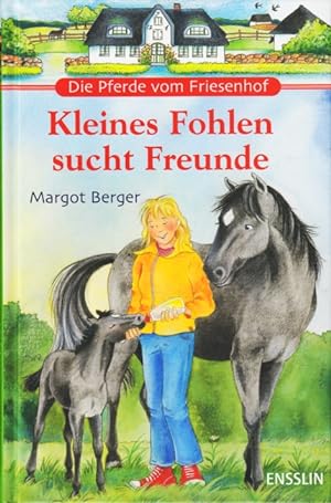 Bild des Verkufers fr Die Pferde vom Friesenhof - Kleines Fohlen sucht Freunde. zum Verkauf von TF-Versandhandel - Preise inkl. MwSt.