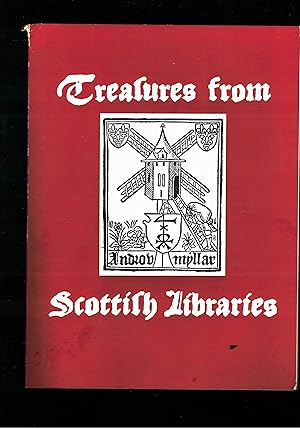 Immagine del venditore per Treasures from Scottish Libraries Catalogue of an Exhibition held in the Library of Trinity College Dublin 3 July - 1 August 1964 venduto da Saintfield Antiques & Fine Books