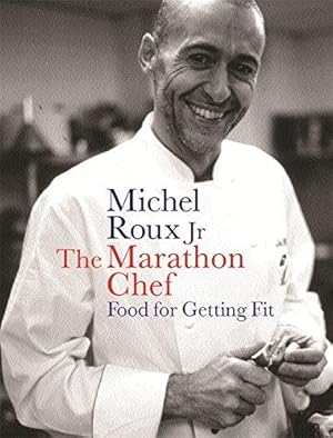 Imagen del vendedor de The Marathon Chef: Food For Getting Fit (The Long War) a la venta por WeBuyBooks