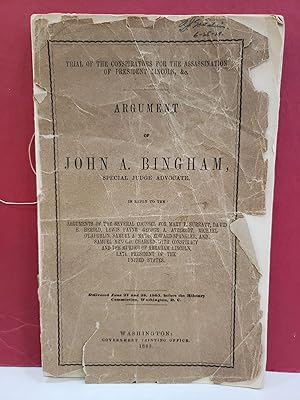 Immagine del venditore per Trial of the conspirators, for the assassination of President Lincoln, & c : argument of John A. Bingham, special judge advocate, in reply to the arguments of the several counsel for Mary E. Surratt, David E. Herold, Lewis Payne, George A. Atzerodt, Michael O'Laughlin, Samuel A. Mudd, Edward Spangler, and Samuel Arnold, charged with conspiracy and the murder of Abraham Lincoln, late president of the United States venduto da Moe's Books