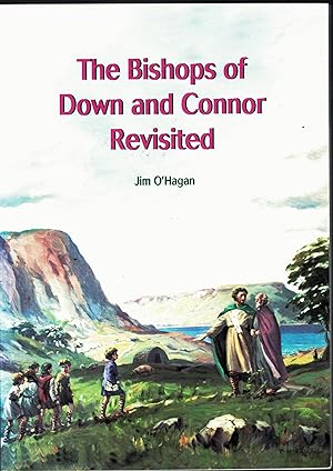 Seller image for The Bishops of Down and Connor Revisited. for sale by Saintfield Antiques & Fine Books