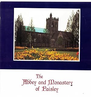 Image du vendeur pour The Abbey and Monastery of Paisley. mis en vente par Saintfield Antiques & Fine Books