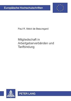 Bild des Verkufers fr Mitgliedschaft in Arbeitgeberverbnden und Tarifbindung zum Verkauf von AHA-BUCH GmbH