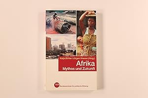 AFRIKA. Mythos und Zukunft