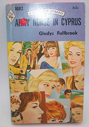 Army Nurse in Cyprus: A Harlequin Romance #1082